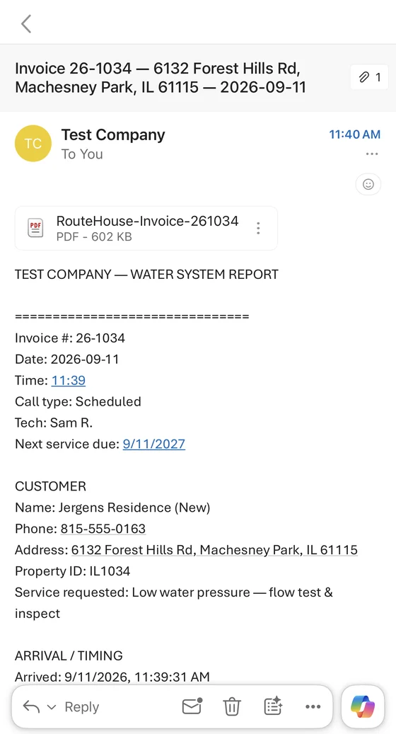 An email from Test Company titled Invoice 26-1034 with a RouteHouse invoice PDF attached, and the water system report written out below it — invoice number, date, call type, technician, next service due, and the customer name, phone, address, property ID and service requested